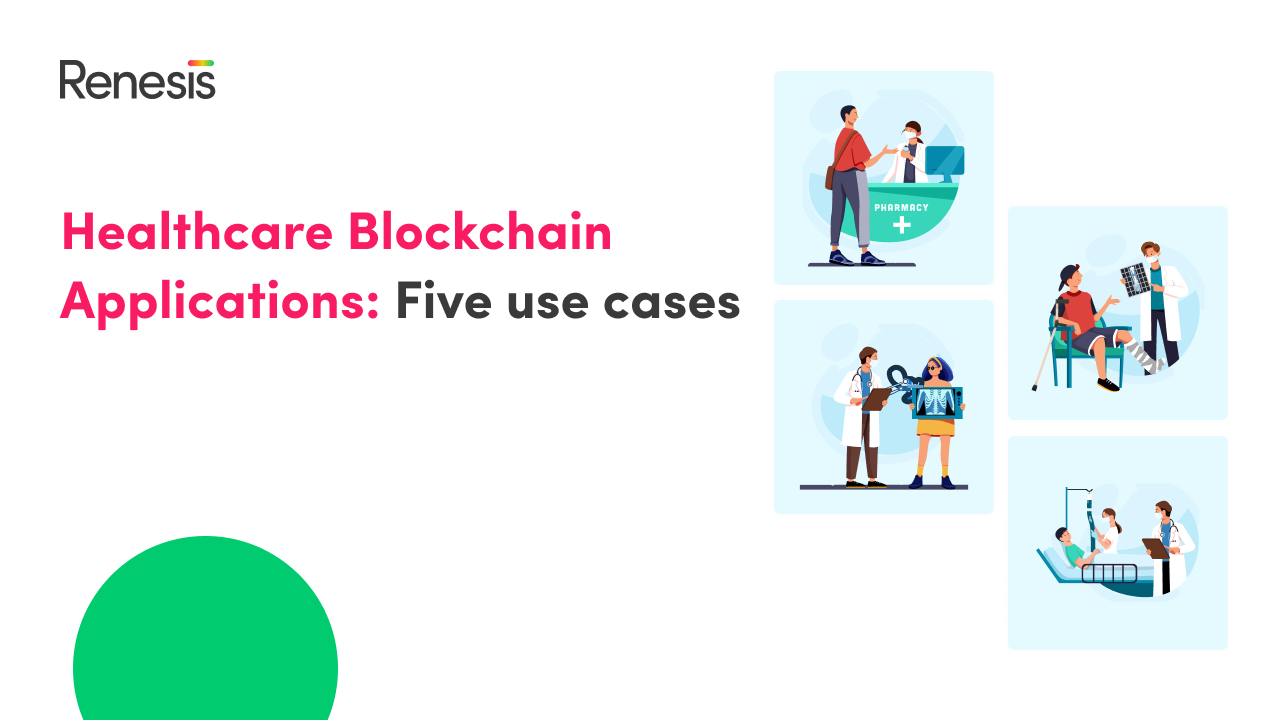 Healthcare Blockchain Applications: Five Use Cases