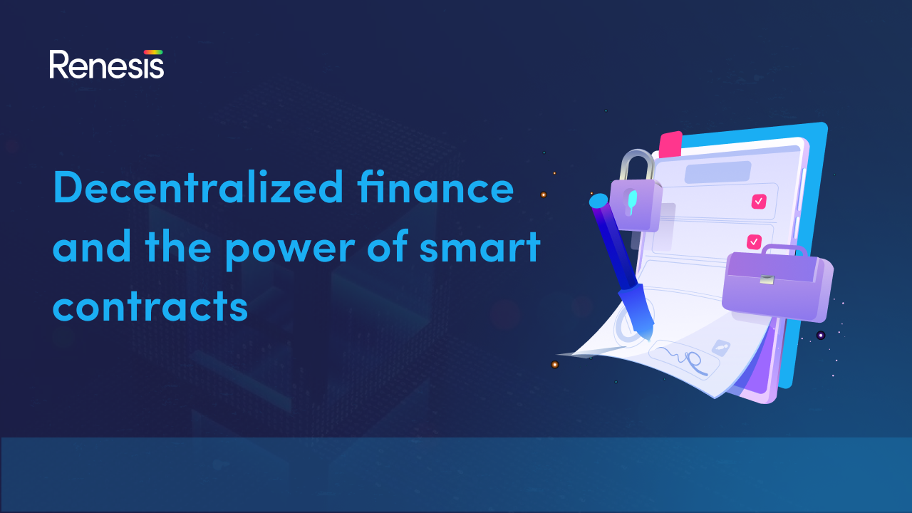 Decentralized Finance and the Power of Smart Contracts